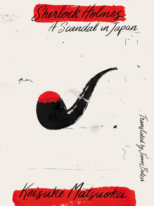 Title details for Sherlock Holmes by Keisuke Matsuoka - Available